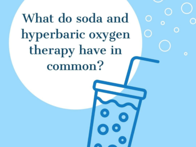 What Do Soda and Hyperbaric Oxygen Therapy Have In Common?